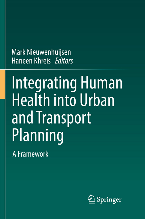 Integrating Human Health into Urban and Transport Planning - 