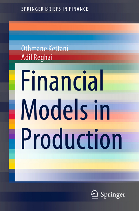 Financial Models in Production - Othmane Kettani, Adil Reghai