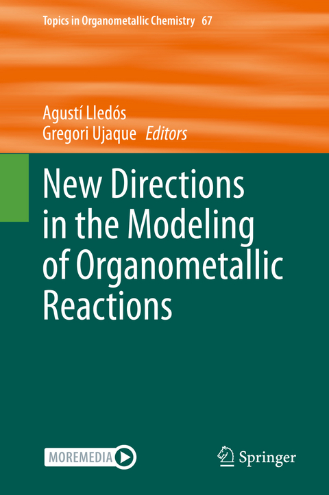 New Directions in the Modeling of Organometallic Reactions - 