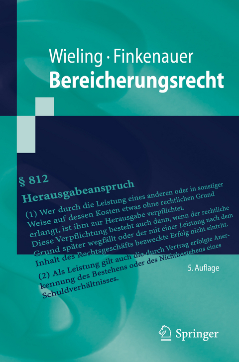 Bereicherungsrecht - Hans Josef Wieling, Thomas Finkenauer