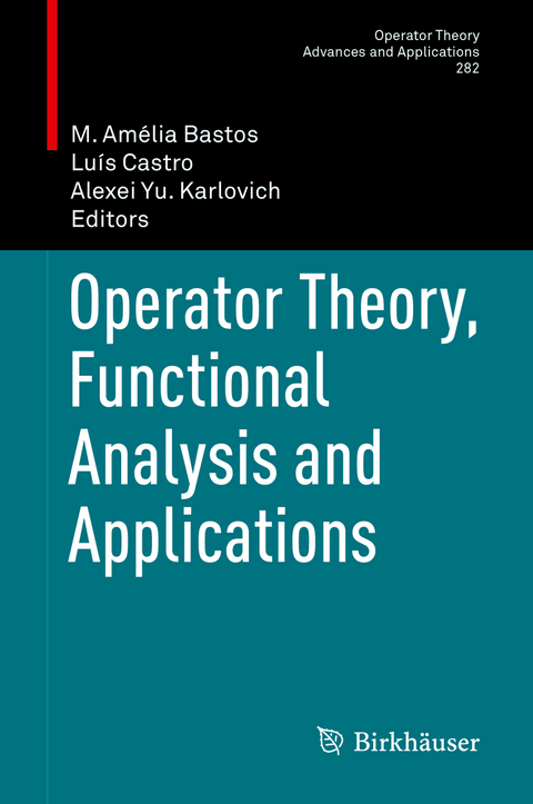 Operator Theory, Functional Analysis and Applications - 