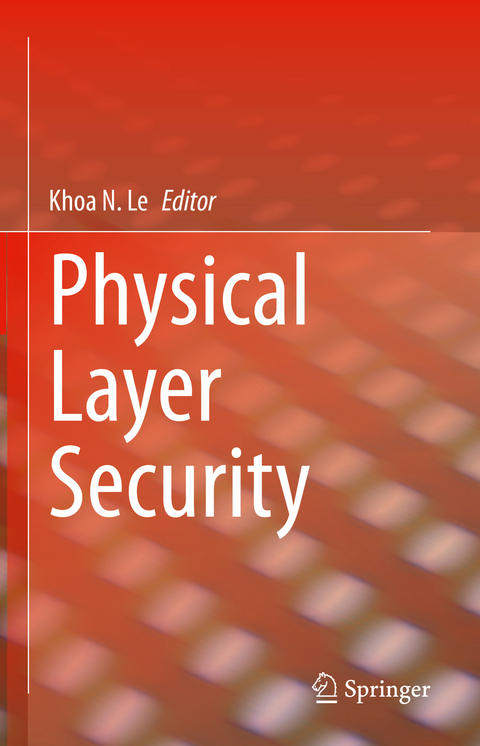 Physical Layer Security - 