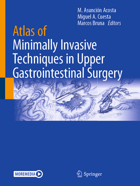 Atlas of Minimally Invasive Techniques in Upper Gastrointestinal Surgery - 