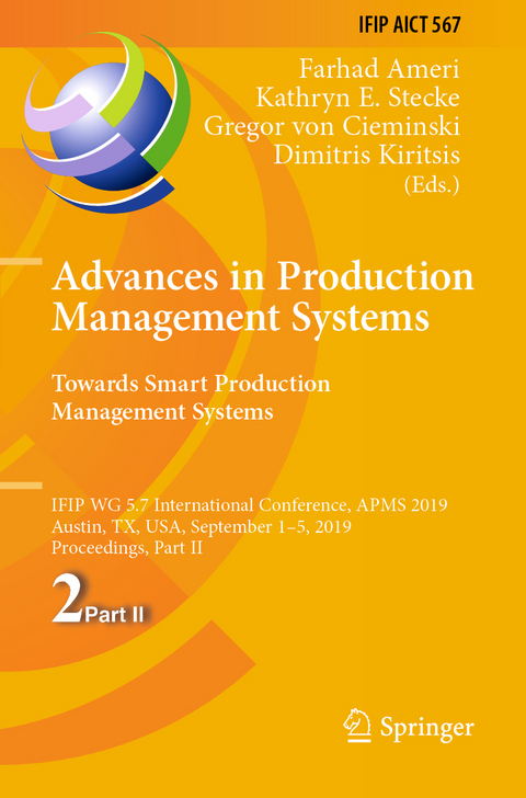 Advances in Production Management Systems. Towards Smart Production Management Systems - 