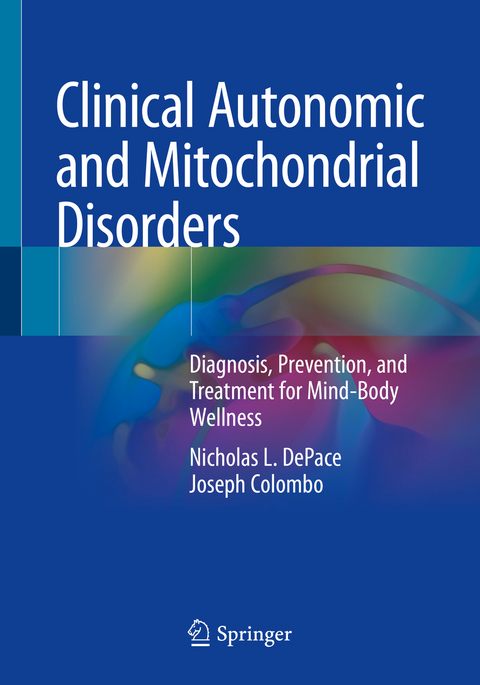 Clinical Autonomic and Mitochondrial Disorders - Nicholas L. Depace, Joseph Colombo