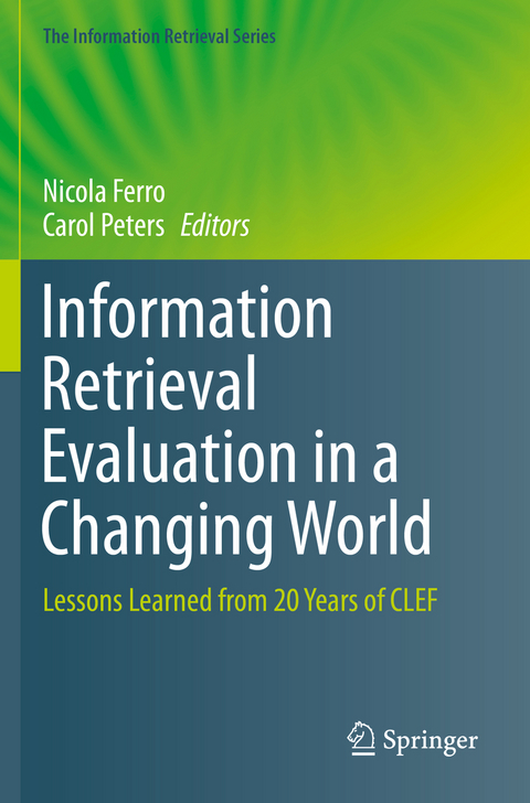 Information Retrieval Evaluation in a Changing World - 