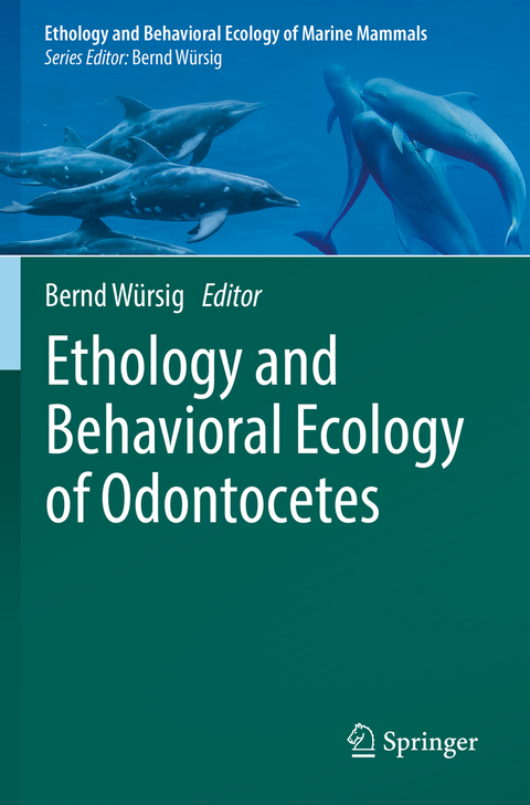 Ethology and Behavioral Ecology of Odontocetes - 