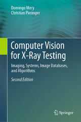 Computer Vision for X-Ray Testing - Mery, Domingo; Pieringer, Christian