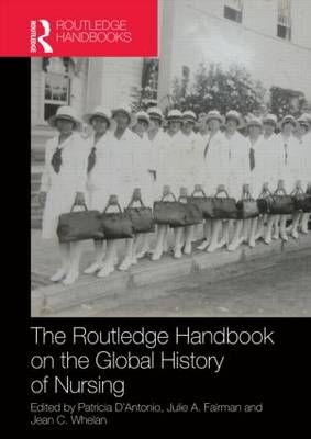 Routledge Handbook on the Global History of Nursing NIP - 