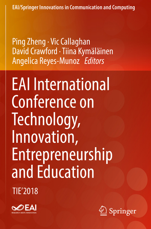 EAI International Conference on Technology, Innovation, Entrepreneurship and Education - 