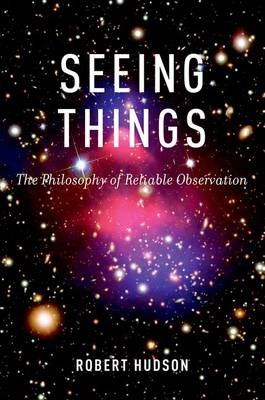 Seeing Things -  Robert Hudson