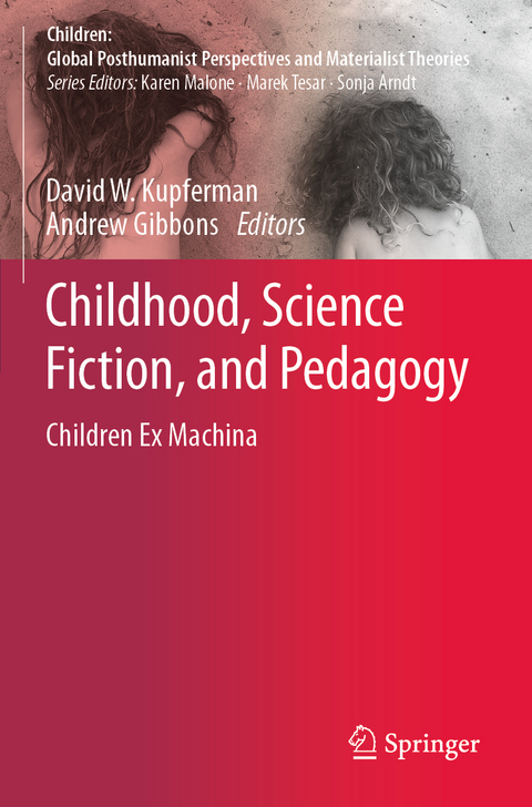 Childhood, Science Fiction, and Pedagogy - 