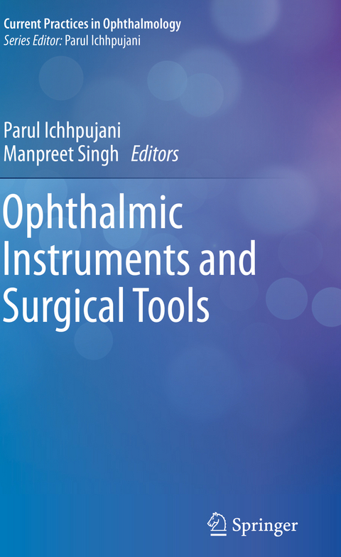 Ophthalmic Instruments and Surgical Tools - 