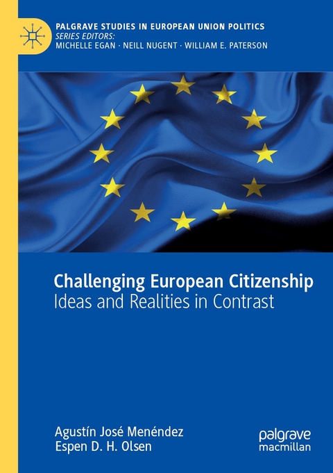 Challenging European Citizenship - Agustín José Menéndez, Espen D. H. Olsen