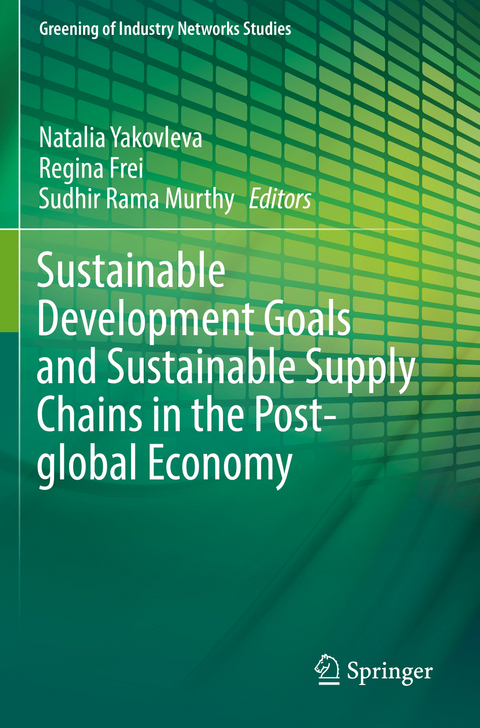 Sustainable Development Goals and Sustainable Supply Chains in the Post-global Economy - 