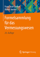 Formelsammlung für das Vermessungswesen - Gruber, Franz Josef; Joeckel, Rainer