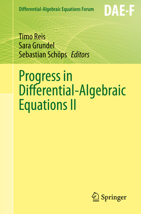 Progress in Differential-Algebraic Equations II - 