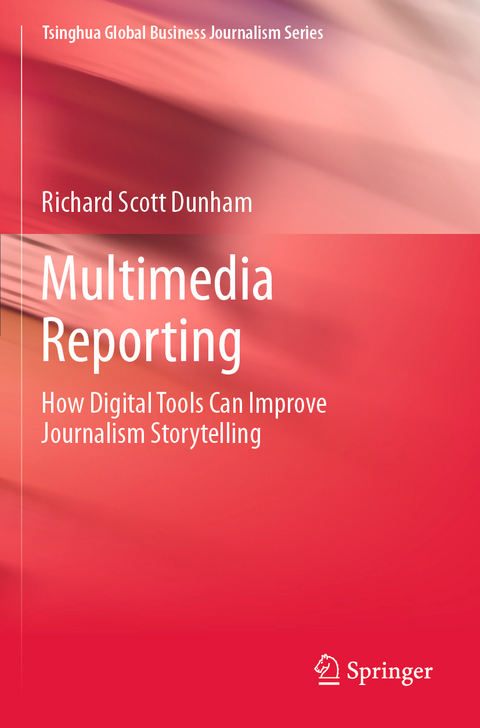 Multimedia Reporting - Richard Scott Dunham