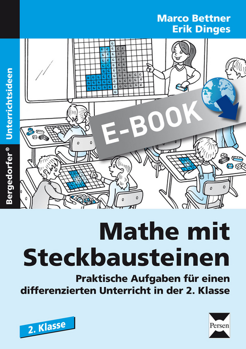 Mathe mit Steckbausteinen - Marco Bettner, Erik Dinges