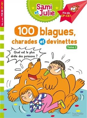 100 blagues, charades et devinettes 2 -  Collectif