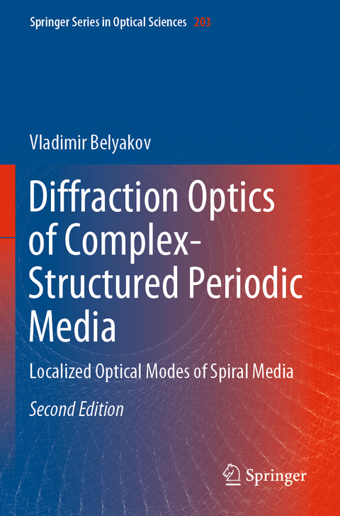 Diffraction Optics of Complex-Structured Periodic Media - Vladimir Belyakov