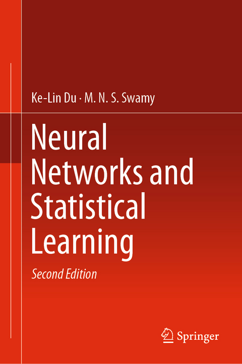 Neural Networks and Statistical Learning - Ke-Lin Du, M. N. S. Swamy