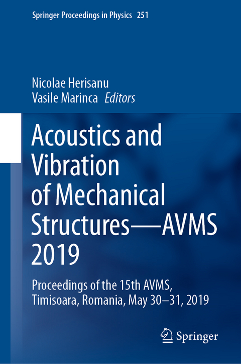 Acoustics and Vibration of Mechanical Structures—AVMS 2019 - 