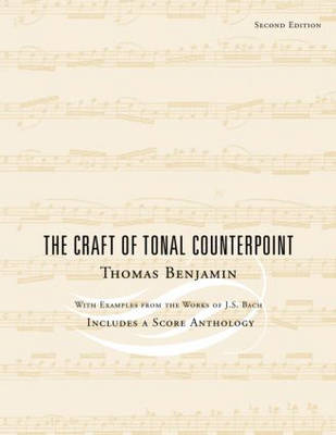 The Craft of Tonal Counterpoint -  Thomas Benjamin