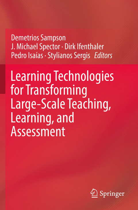 Learning Technologies for Transforming Large-Scale Teaching, Learning, and Assessment - 