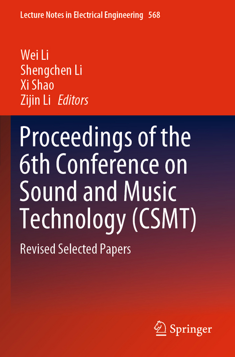 Proceedings of the 6th Conference on Sound and Music Technology (CSMT) - 