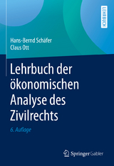 Lehrbuch der ökonomischen Analyse des Zivilrechts - Schäfer, Hans-Bernd; Ott, Claus