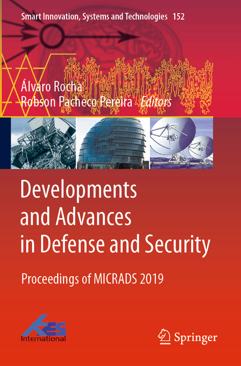 Developments and Advances in Defense and Security - 