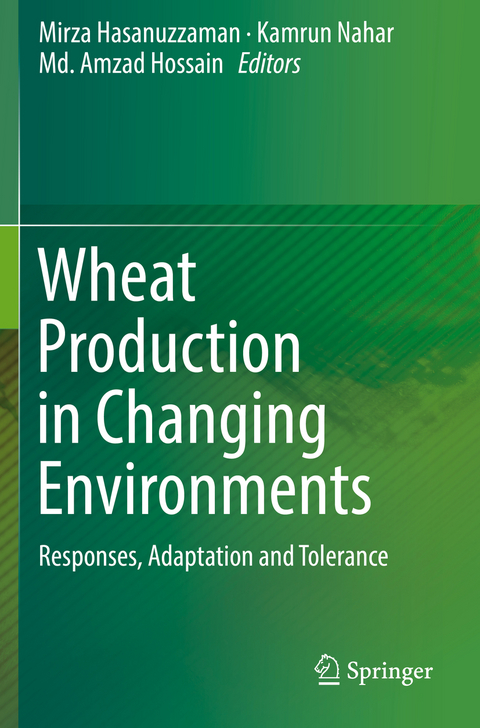 Wheat Production in Changing Environments - 