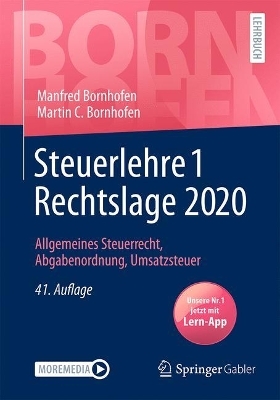 Steuerlehre 1 Rechtslage 2020 - Manfred Bornhofen, Martin C. Bornhofen