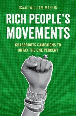 Rich People's Movements -  Isaac Martin