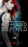 Red-Headed Stepchild -  Jaye Wells