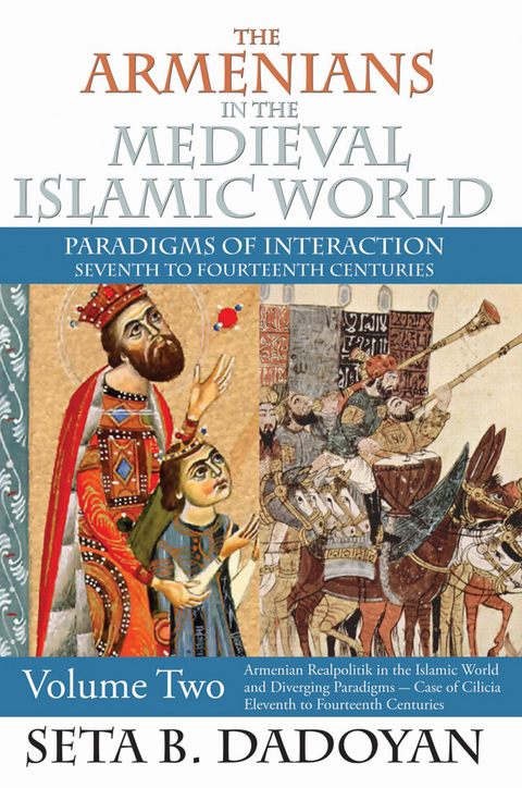 The Armenians in the Medieval Islamic World - Seta B. Dadoyan