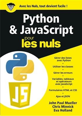 Python & JavaScript pour les nuls - John Paul Mueller, Chris Minnick, Eva Holland