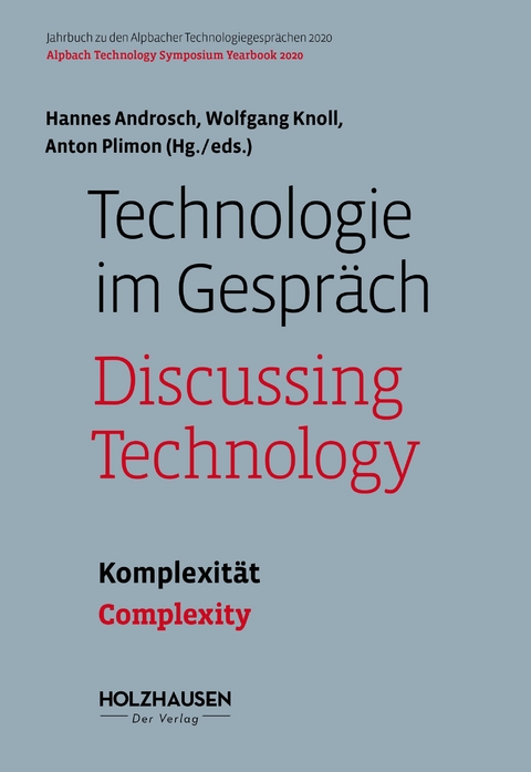 Technologie im Gespräch: Komplexität - Hannes Androsch, Wolfgang Knoll, Anton Plimon