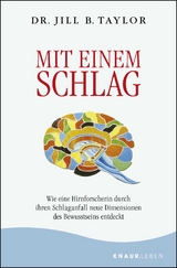 Mit einem Schlag - Jill B. Taylor