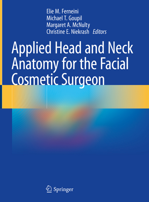 Applied Head and Neck Anatomy for the Facial Cosmetic Surgeon - 