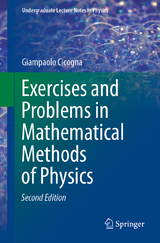 Exercises and Problems in Mathematical Methods of Physics - Cicogna, Giampaolo