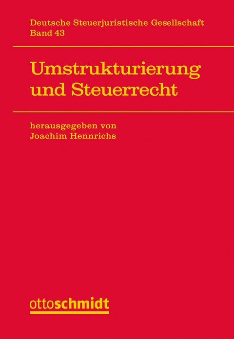 Umstrukturierung und Steuerrecht - 