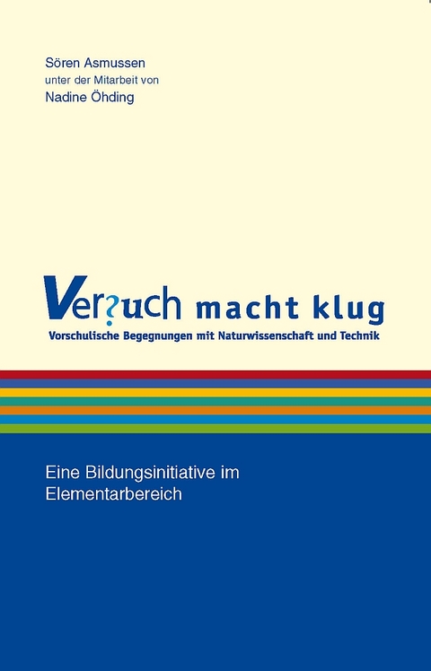 Versuch macht klug - Soeren Asmussen, Nadine Öhding