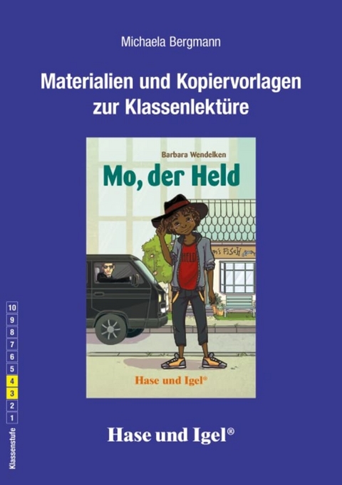 Begleitmaterial: Mo, der Held - Michaela Bergmann