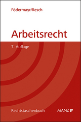 Arbeitsrecht - Barbara Födermayr, Reinhard Resch