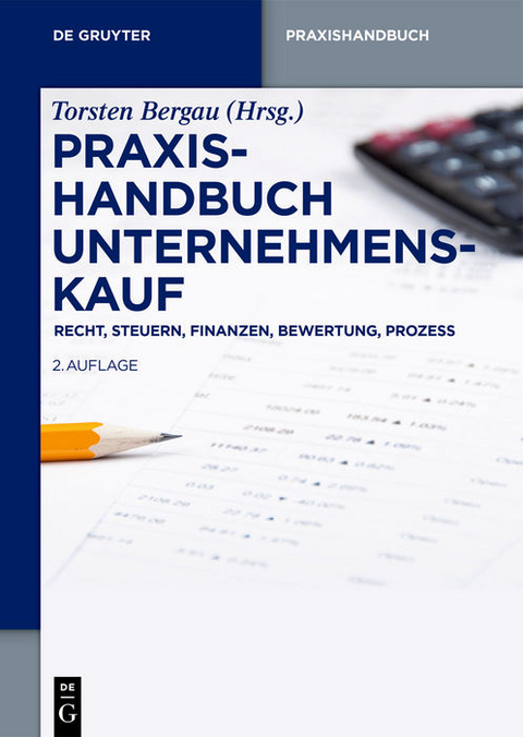 Praxishandbuch Unternehmenskauf - 