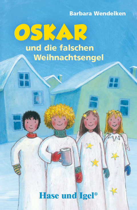 Oskar und die falschen Weihnachtsengel - Barbara Wendelken