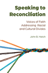 Speaking to Reconciliation - John B. Hatch