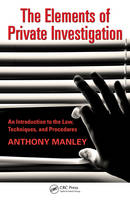 Elements of Private Investigation -  Anthony Manley